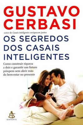 Os Segredos dos Casais Inteligentes
