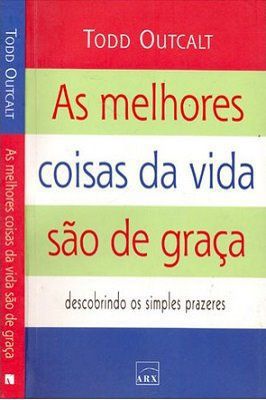 As Melhores Coisas da Vida São de Graça: Descobrindo os Simples Prazer