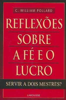 Reflexões Sobre a Fé e o Lucro