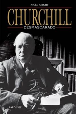 Churchill Desmascarado