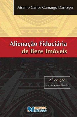 Alienação Fiduciária de Bens Imóveis