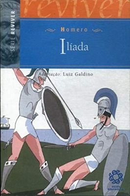 Ilíada Serie Reviver( Com Suplemento de Leitura)