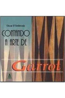 Contando a Arte de Garrot