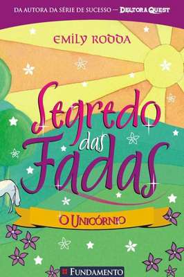 O Segredo das Fadas 6 - Unicornio