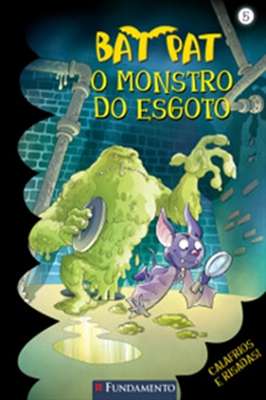 O Monstro do Esgoto