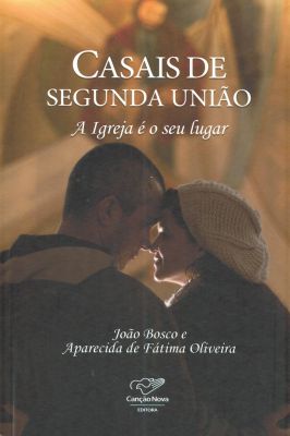 Casais de Segunda União - a Igreja é o Seu Lugar