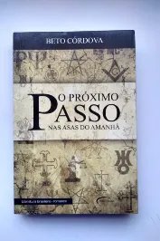 O Próximo Passo nas asas do amanhã