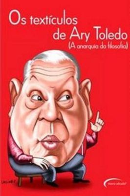 Os Textículos de Ary Toledo