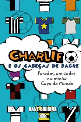 Charlie e os Cabeças de Bagre