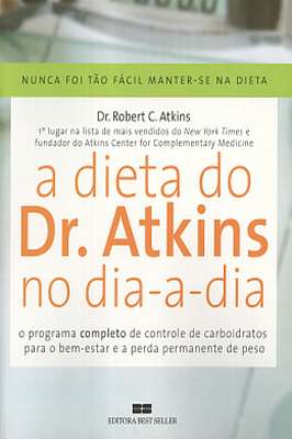 A Dieta do Dr. Atkins no Dia-a-dia