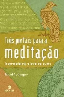 Três Portais para a Meditação