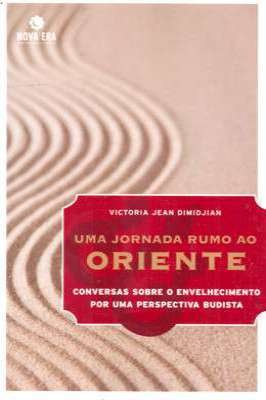 Uma Jornada Rumo ao Oriente