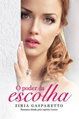 O Poder da Escolha