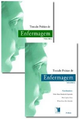 Tratado Prático de Enfermagem - 2 Volumes