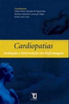 Cardiopatias - avaliação e intervenção em enfermagem