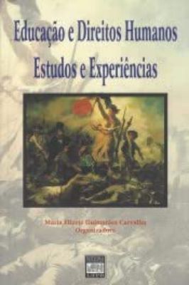 Educação e Direitos Humanos Estudos e Experiências