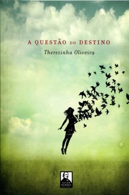 A Questao do Destino