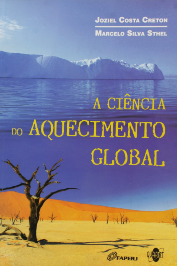 A ciência do aquecimento global de Joziel Costa Creton