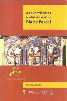 As Experiências Relativas ao Vazio de Blaise Pascal