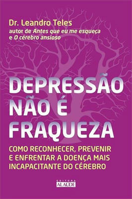 Depressão não é fraqueza