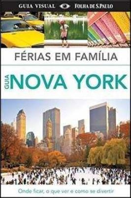 Férias Em Família - Guia Nova York
