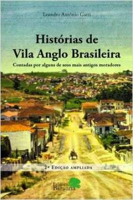 Histórias da Vila Anglo Brasileira