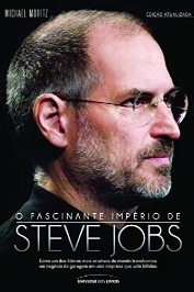 O fascinante império de Steve Jobs