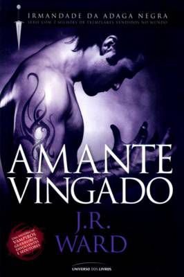 Irmandade da Adaga Negra - Amante Vingado