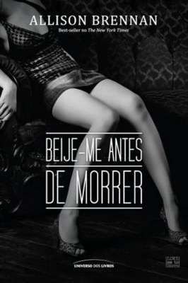 Beije-me antes de morrer