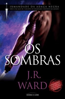 Irmandade da Adaga Negra - Os Sombras