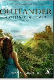 Outlander: a viajante no tempo – Livro 1