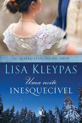 Uma noite inesquecível (As Quatro Estações do Amor – Livro 5)