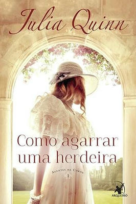 Como Agarrar Uma Herdeira