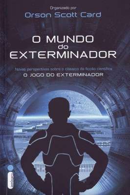 O Mundo do Exterminador