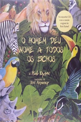 O Homem  Deu Nome a Todos os Bichos
