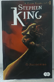 A Torre negra Vol 1- Stephen King- O Pistoleiro