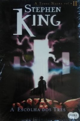 A Torre Negra vol 2- Stephen King- A Escolha dos Três