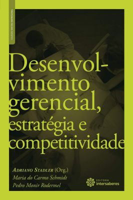 Desenvolvimento gerencial, estratégia e Competitividade