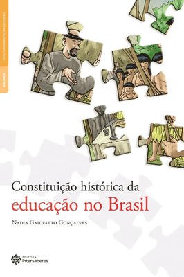 Constituiçao Historica da Educaçao no Brasil