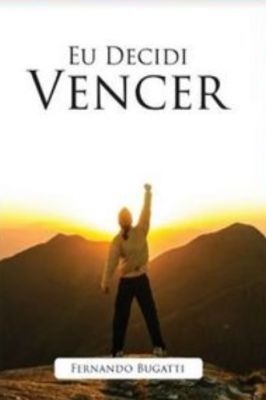 Eu Decidi Vencer