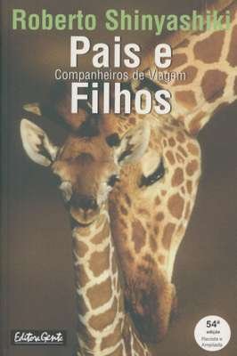 Pais e Filhos Companheiros de Viagem