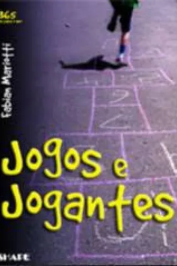 Jogos e jogantes de Fabian Mariotti editora Shape