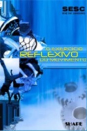 O Exercício Reflexivo do Movimento