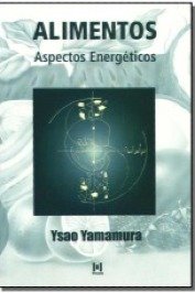 Alimentos – aspectos energéticos