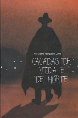 Caçadas de Vida e de Morte