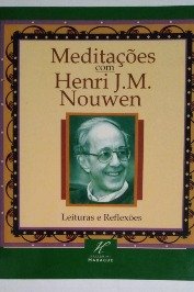 Meditacoes Com Henri J. M. Nouwen