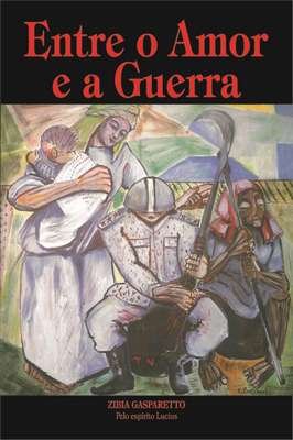 Entre o Amor e a Guerra