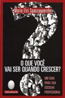 O Que Você Vai Ser Quando Crescer?