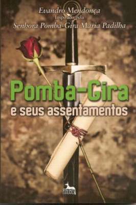 Pomba-gira e Seus Assentamentos