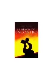 A Essência do encontro